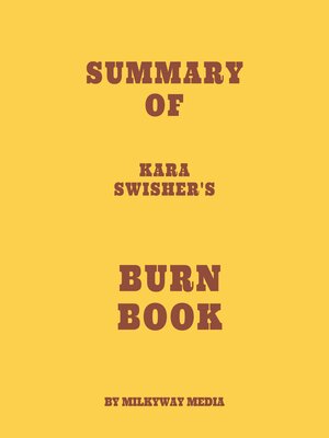 cover image of Summary of Kara Swisher's Burn Book